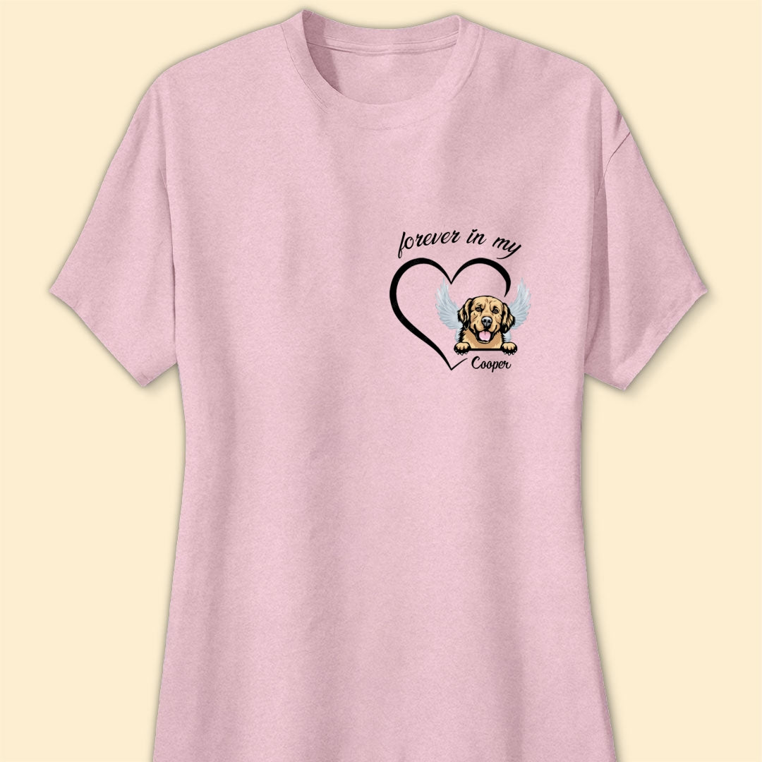 Forever In My Heart Dog Memorial Shirt Personalized Gift For Dog Lovers