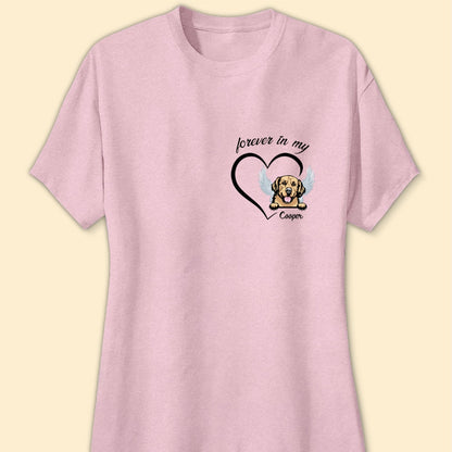 Forever In My Heart Dog Memorial Shirt Personalized Gift For Dog Lovers