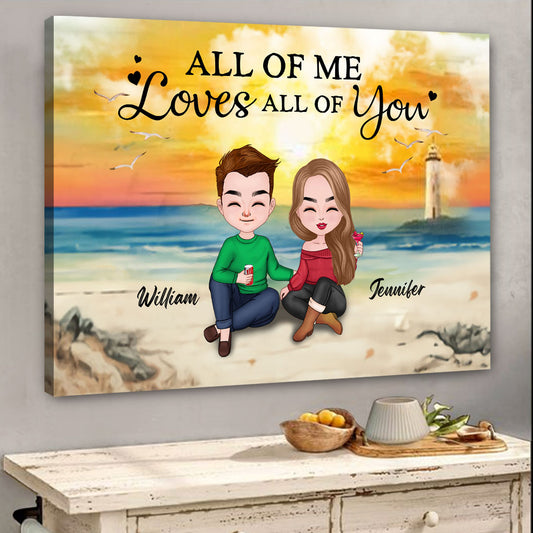 All Of Me Loves All Of You Canvas Personalized Gift For Couple