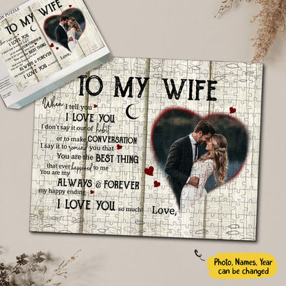 To Wife From Husband When I Tell You I Love You Personalized Puzzle