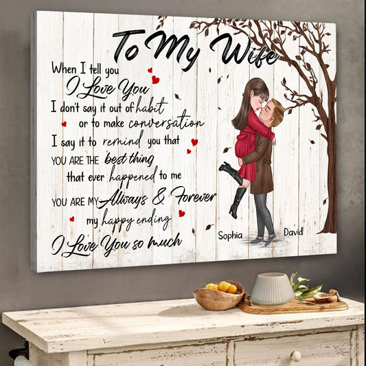 You're My Always And Forever Canvas Personalized Gift For Wife