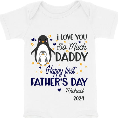 I Love You So Much Daddy Baby Onesie Personalized Father's Day Gift