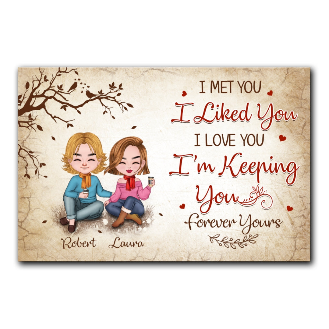 I'm Keeping You Forever Yours Canvas Personalized Gift For Couple