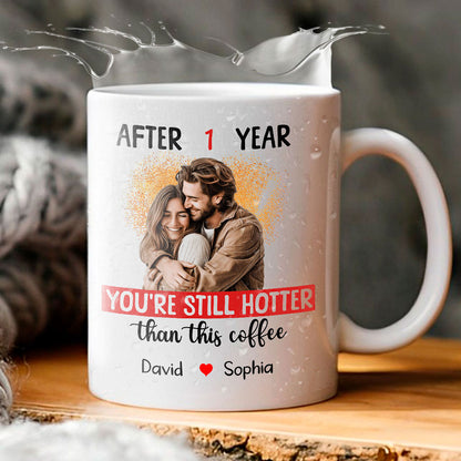 Hotter Than Coffee Personalized 1 Year Anniversary Mug For Her
