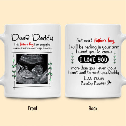 Dad Next Father's Day I Will Be Resting In Your Arms Personalized Mug