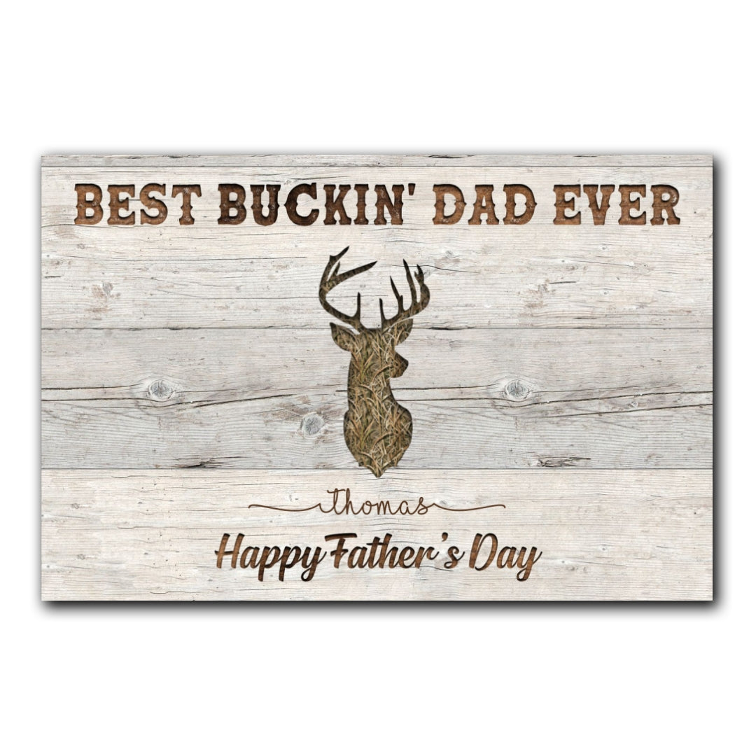 Best Buckin Dad Ever Hunting Personalized Father's Day Canvas For Dad