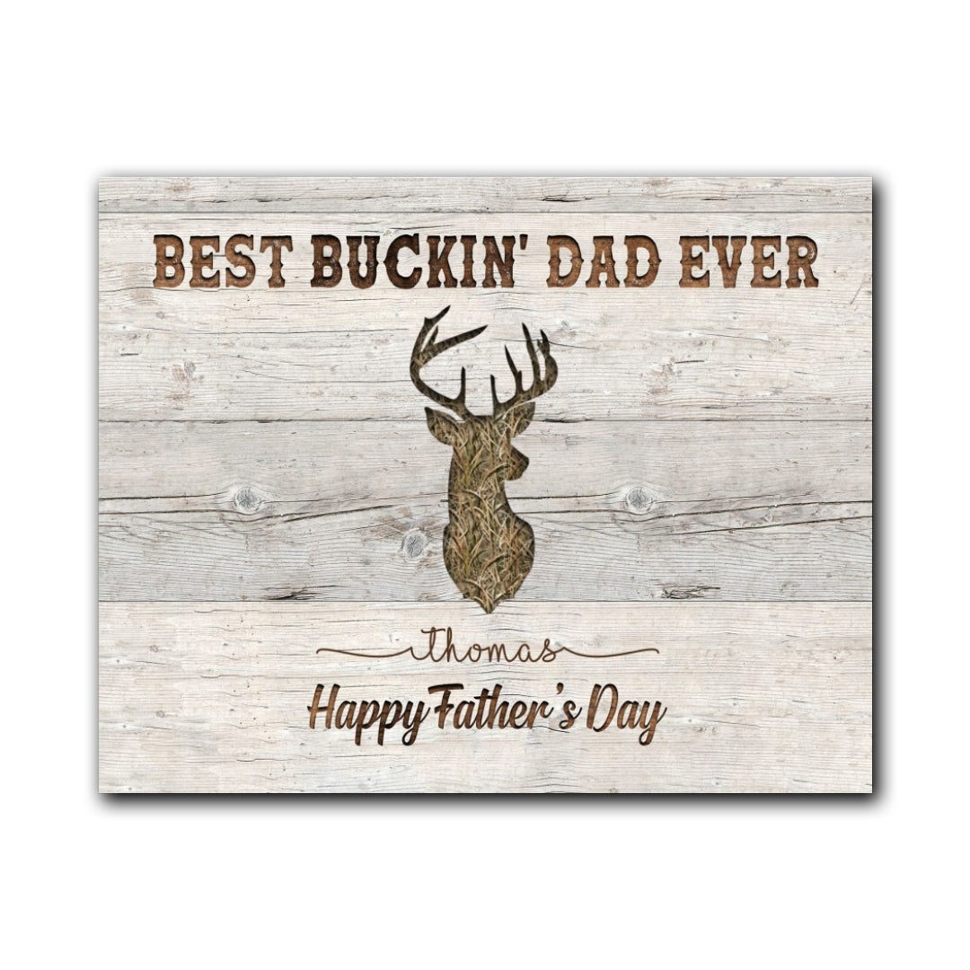 Best Buckin Dad Ever Hunting Personalized Father's Day Canvas For Dad