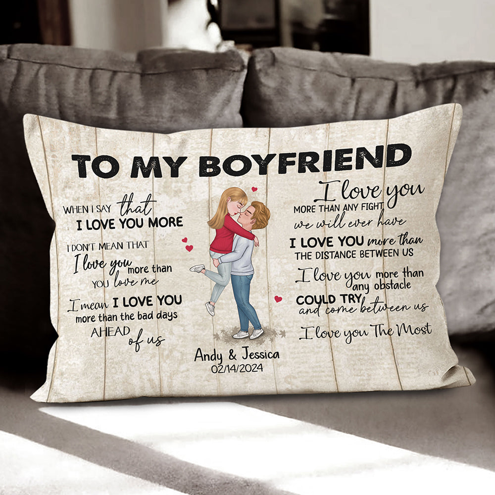 When I Say I Love You More Personalized Pillow Romantic Gift For Boyfriend