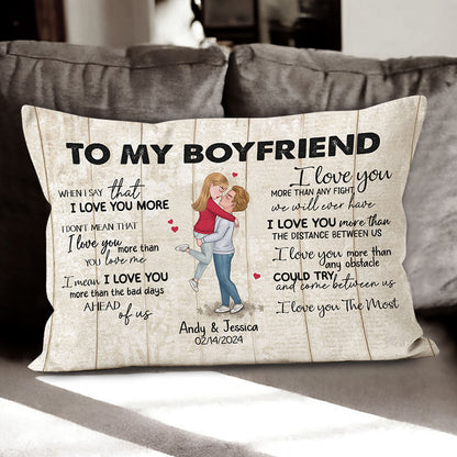 When I Say I Love You More Personalized Pillow Romantic Gift For Boyfriend