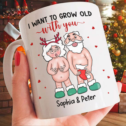 Personalized Funny Want To Grow Old Christmas Gift For Couple Mug