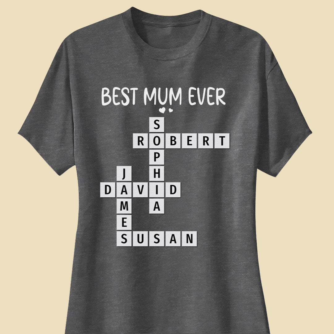 Best Mum Ever Crossword Shirt Personalized Gift For Mother