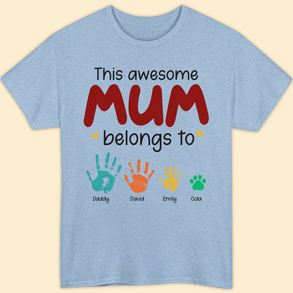 This Awesome Mom Belongs To T-shirt Personalized Gift For Mom