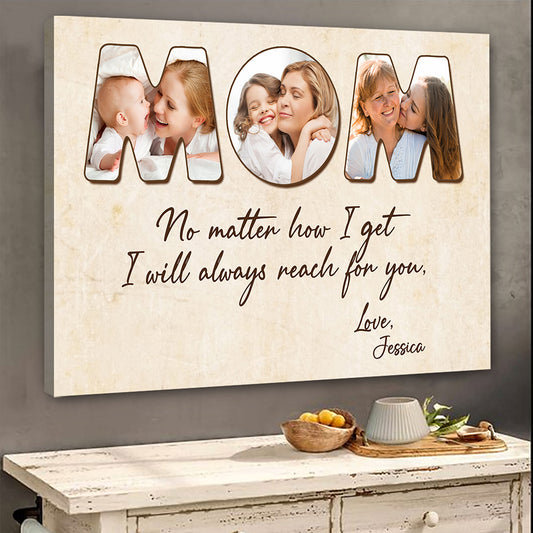 Always Reach For You Mom Canvas Personalized Gifts For Mom