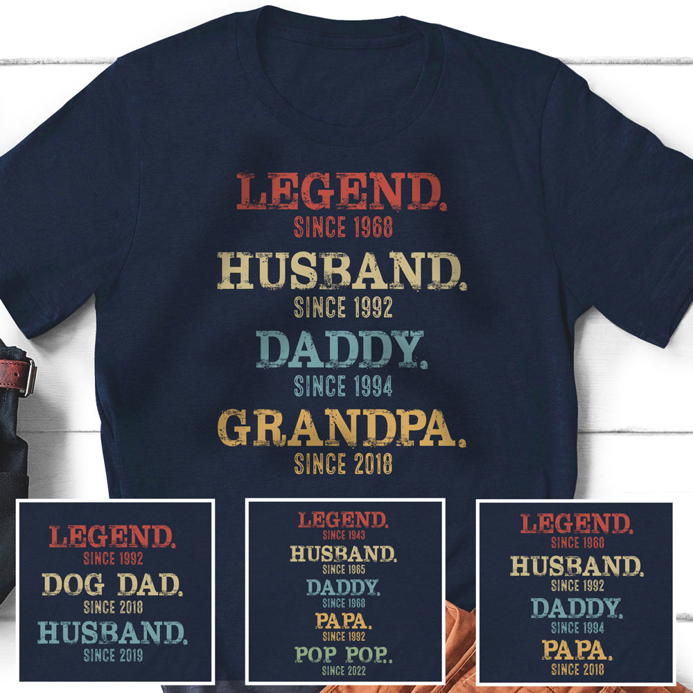 Legend Husband Dog Dad Daddy Papa Grandpa Personalized Cool Shirt