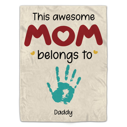 This Awesome Mom Belongs To Blanket Personalized Gift For Mother