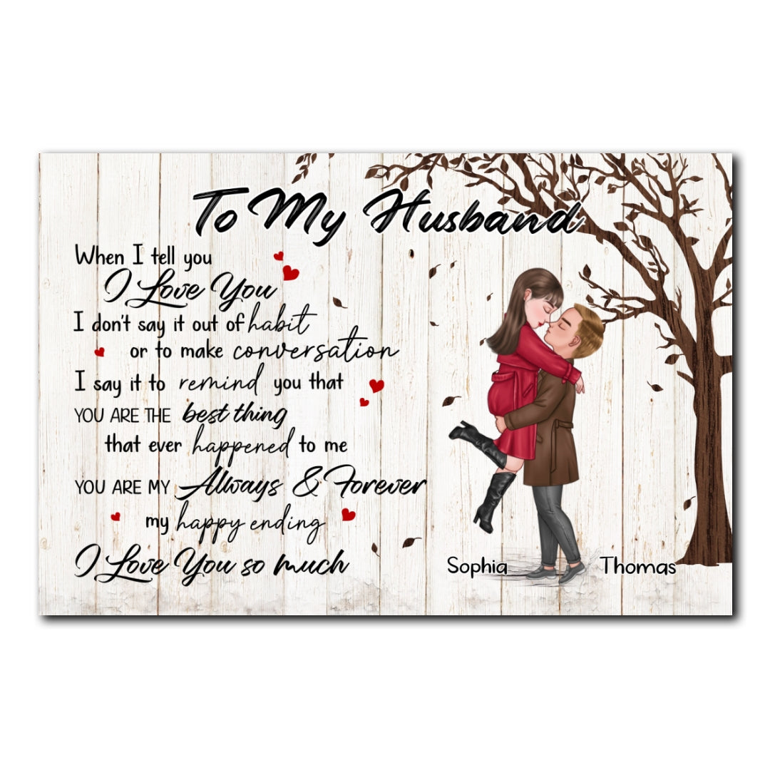 You're My Always And Forever Poster Personalized Gift For Husband