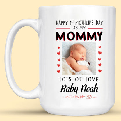 Personalized 1st Mother's Day As My Mommy Mug