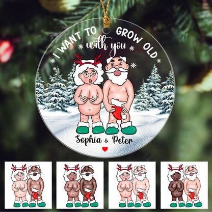 Personalized Funny Want To Grow Old Christmas Gift For Couple Ornament