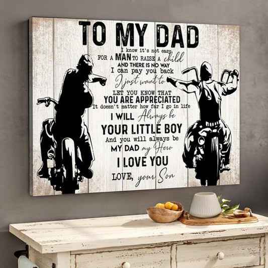 To My Dad You Are Appreciated Biker Dad Canvas Gift For Dad From Son
