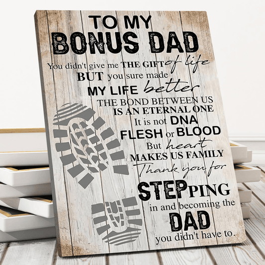 To My Bonus Dad Thanks For Stepping In Canvas Gift For Step dad