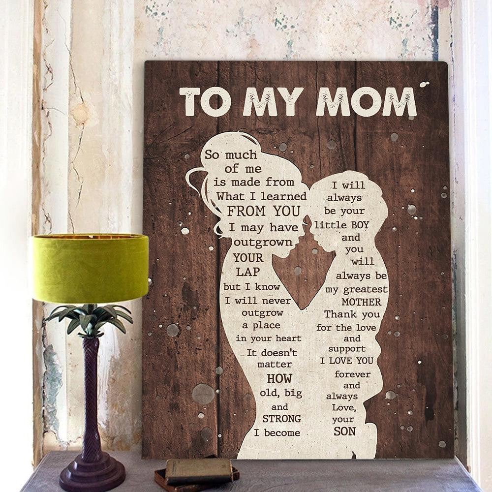 Little Boy To My Mom I Learned From You Canvas Gift For Mom From Son