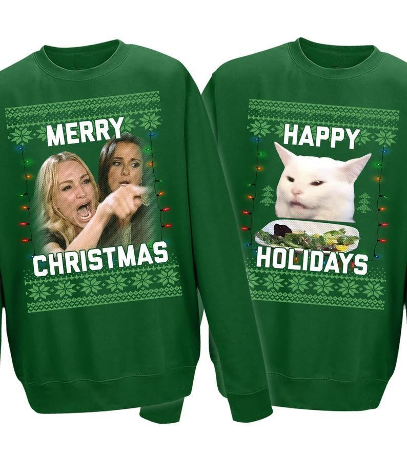 Woman Yelling At A Cat Meme Christmas Sweatshirt Gift For Cat Lover
