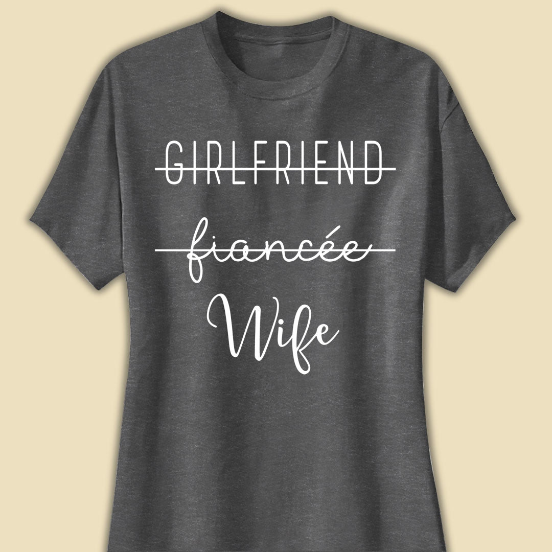Newly Wife Hoodie Gift For Newly Wife, Engagement, Proposal Gift For Future Wife