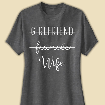 Newly Wife Hoodie Gift For Newly Wife, Engagement, Proposal Gift For Future Wife
