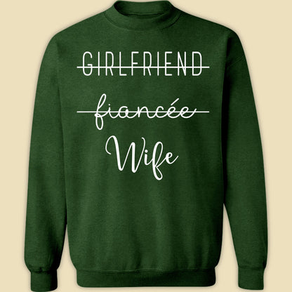 Newly Wife Hoodie Gift For Newly Wife, Engagement, Proposal Gift For Future Wife