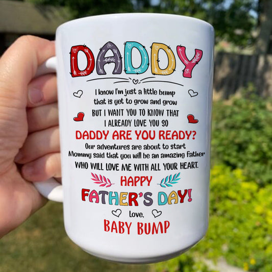 Daddy I Know I'm Just A Little Bump Floral Happy Father's Day Mug