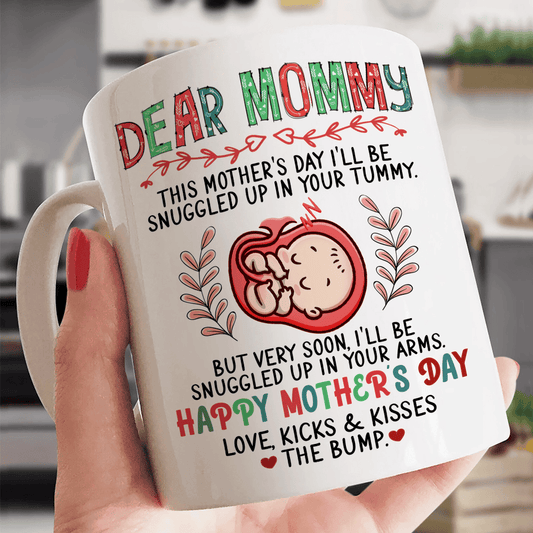 Dear Mommy Happy Mother's Day Mug Gift For Expecting Mom From Bump