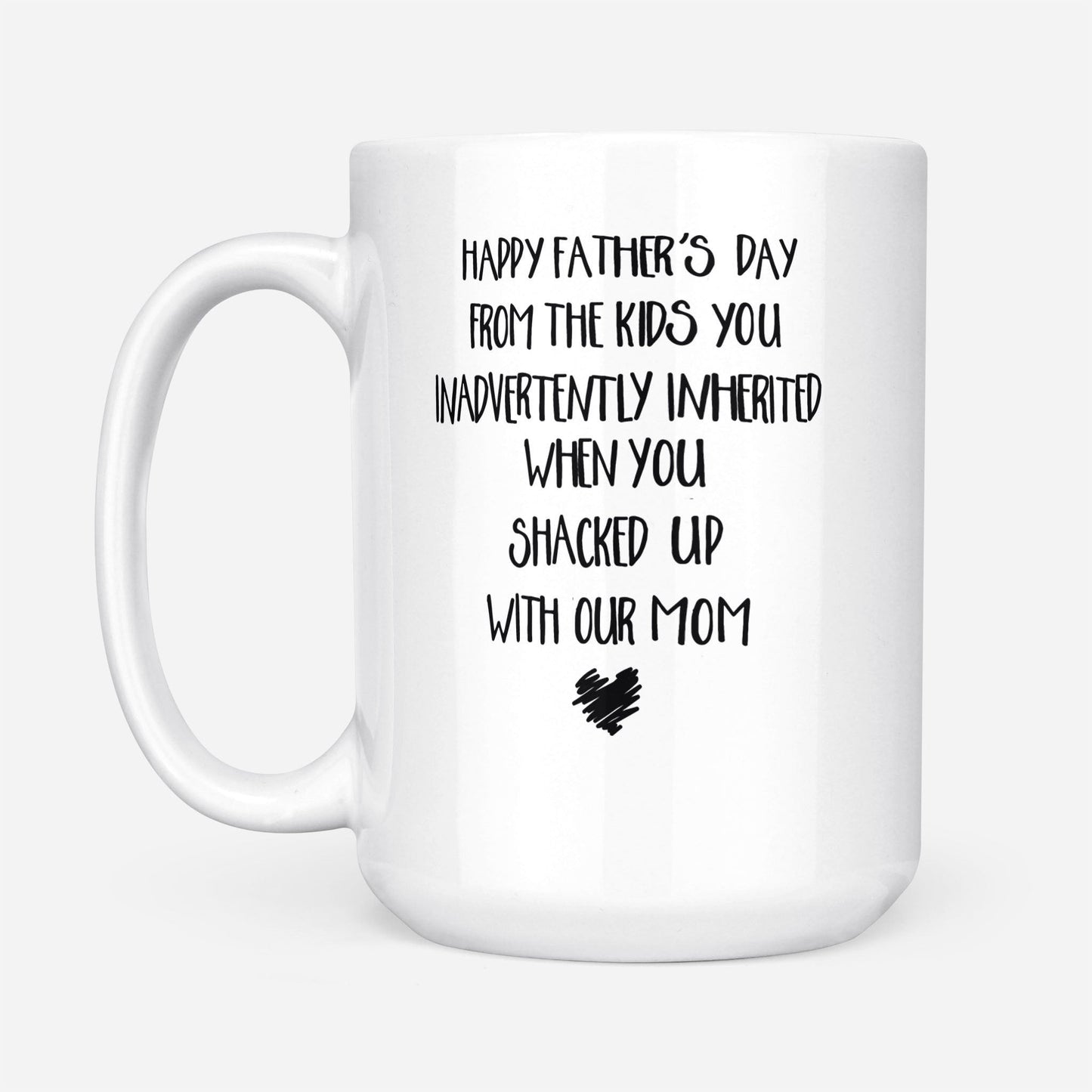 Stepdad Father's Day From The Kids You Inadvertently Inherited Mug
