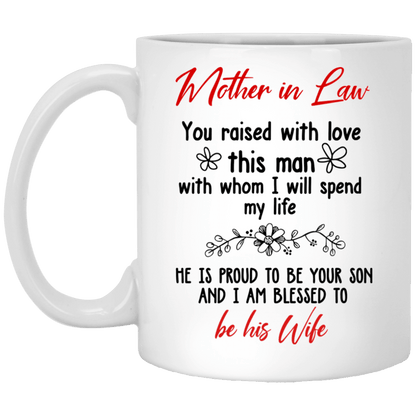 You Raised With Love This Man Mug Meaningful Gift For Mother In Law