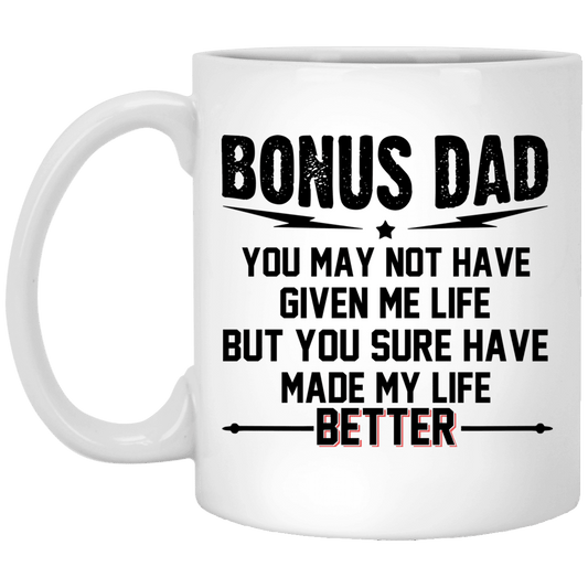 You Sure Have Made My Life Better Gift For Step Dad