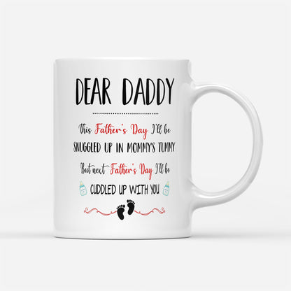 I'll Be Snuggled Up In Mommy's Tummy Mug Father's Day Gift For Dad To Be