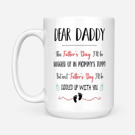 I'll Be Snuggled Up In Mommy's Tummy Mug Father's Day Gift For Dad To Be