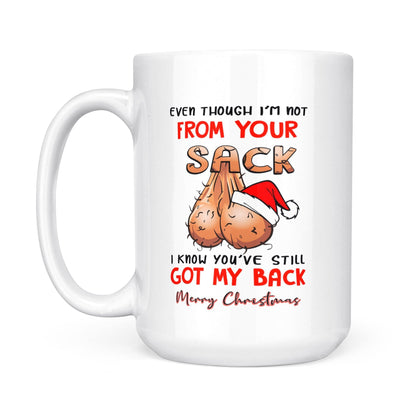 I Know You've Still Got My Back Christmas Mug Gift For Step dad
