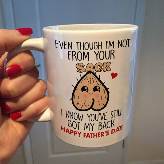 You've Still Got My Back Mug - Funny Gift for Step Dad