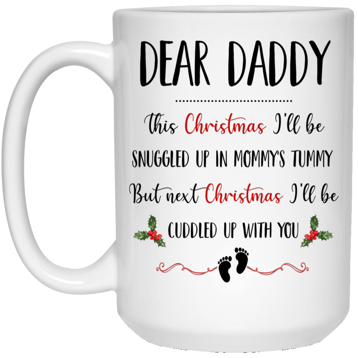 Dear Daddy Funny Mug Christmas Gift For Expecting Dad From Bump