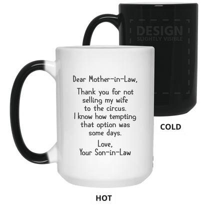 Gift For Mother In Law From Son In Law Thank You For Not Selling My Wife Mug