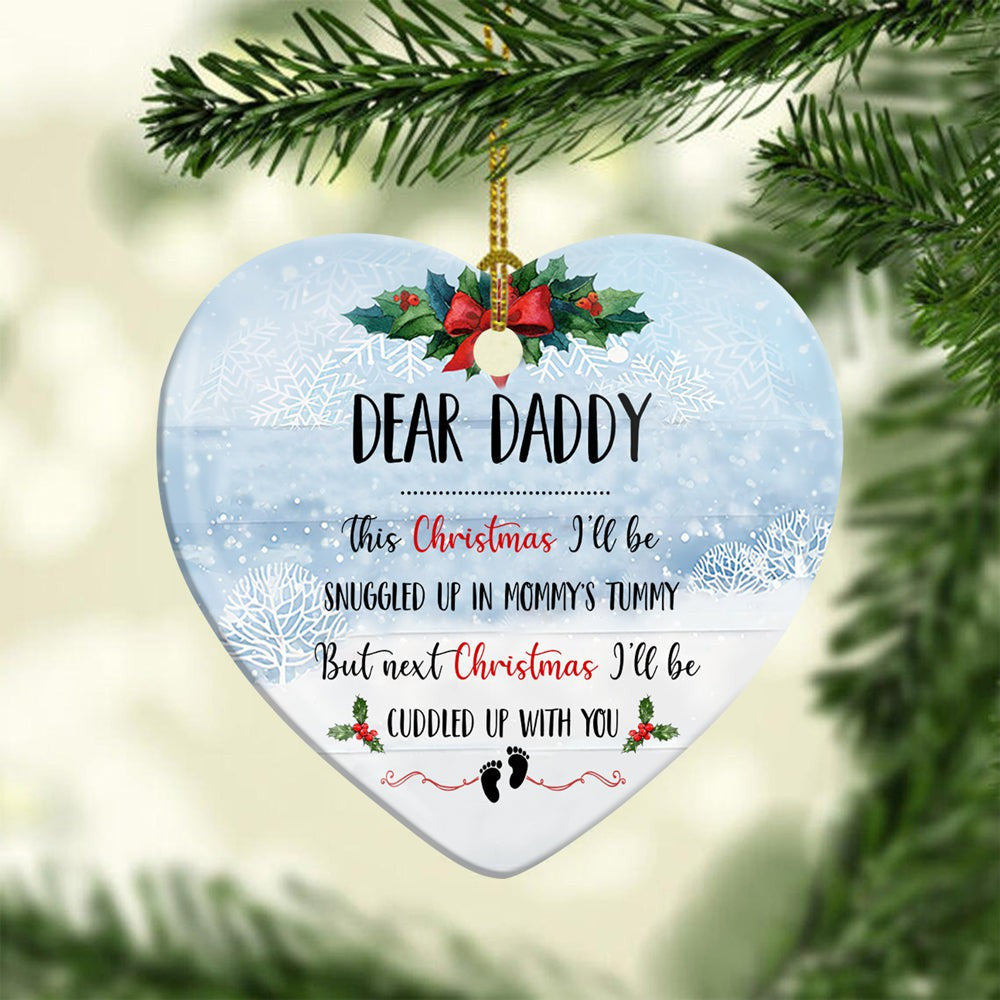 Christmas Snow Sky Dear Daddy This Christmas I'll Be Snuggled 1 Ornament Gift For Dad To Be