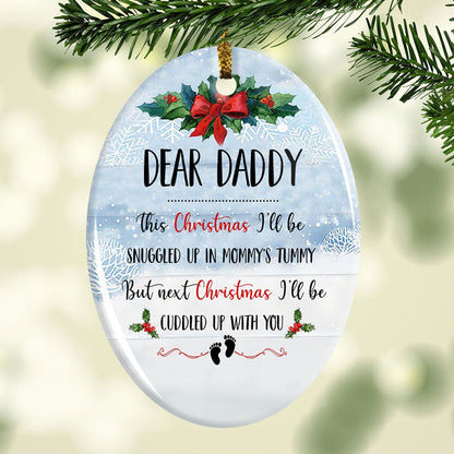 Christmas Snow Sky Dear Daddy This Christmas I'll Be Snuggled 1 Ornament Gift For Dad To Be