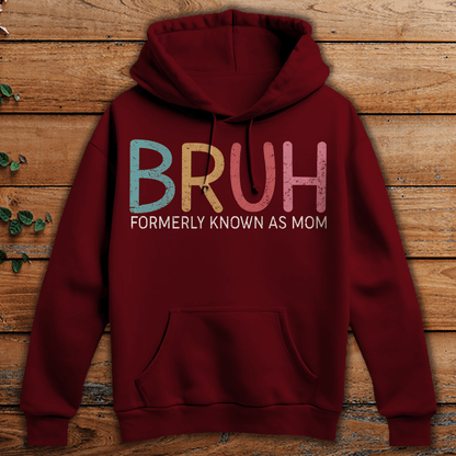 Bruh Formerly Known As Mom Funny T-shirt Gift For Mom From Children