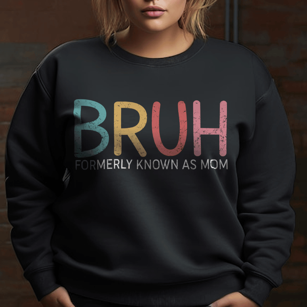 Bruh Formerly Known As Mom Funny T-shirt Gift For Mom From Children