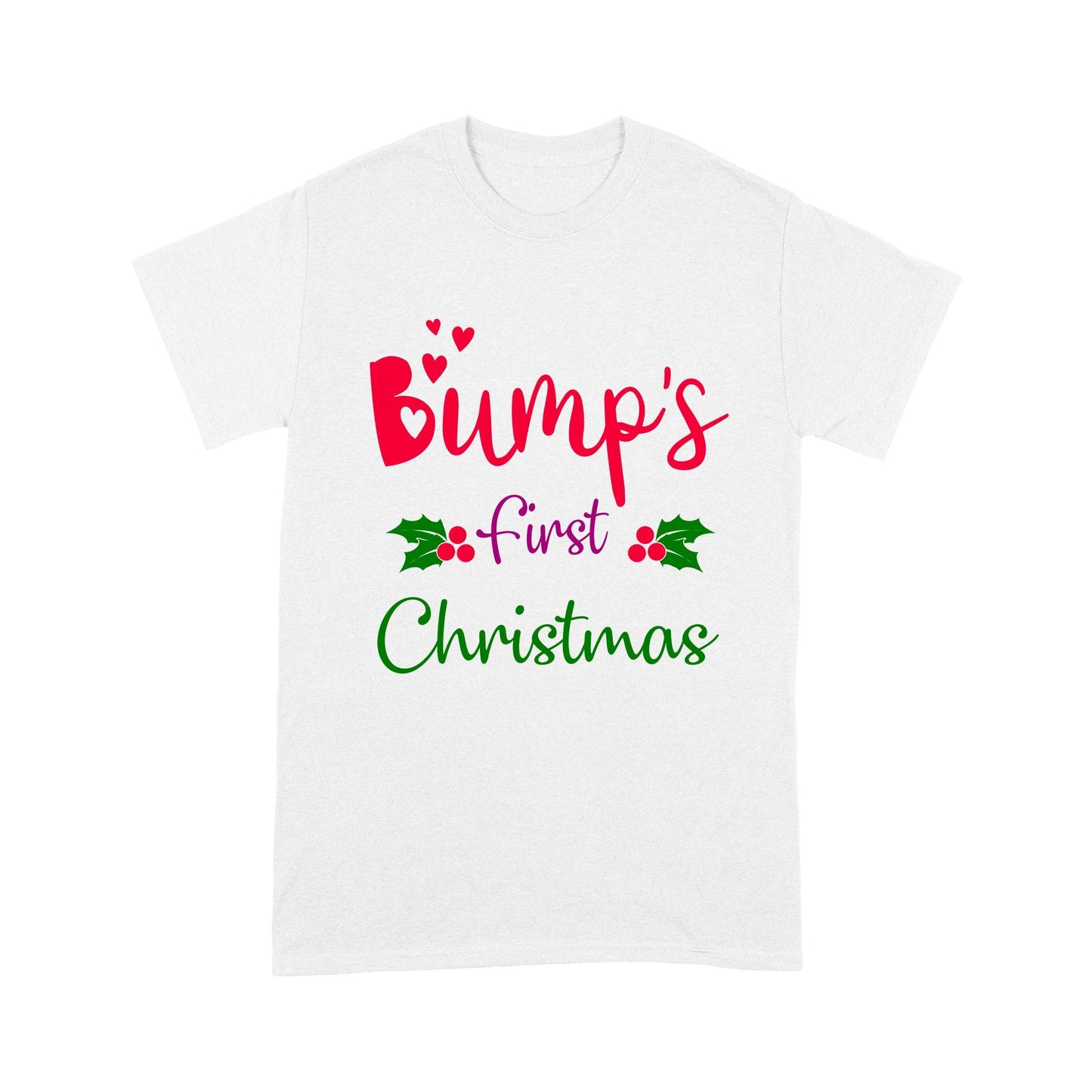 Christmas Gift For Pregnant Mom Bump's First Christmas T-shirt