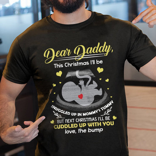 Dad Snuggled In Mommy's Tummy Ultrasound Christmas Shirt
