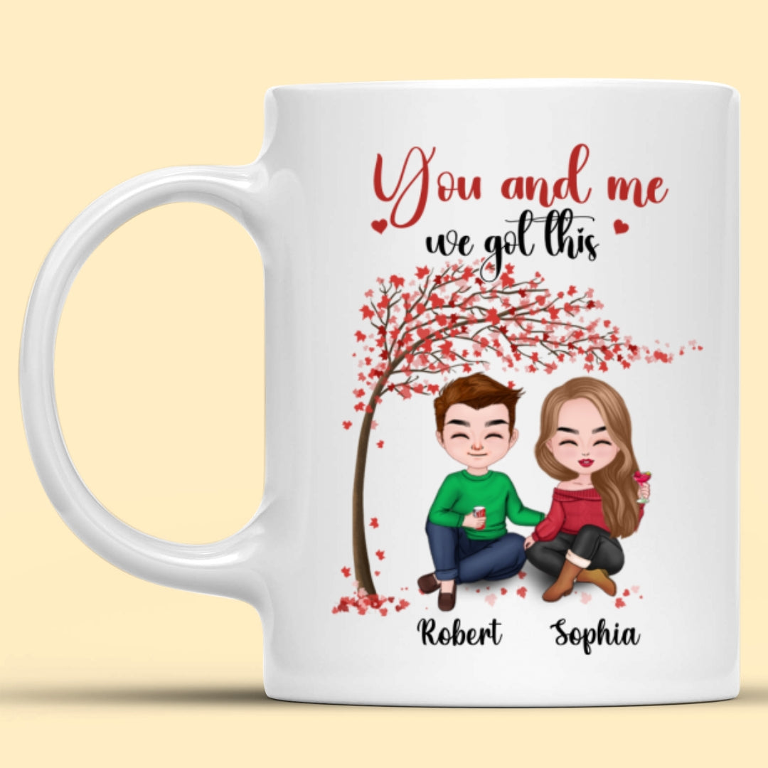 You And Me We Got This Mug Personalized Gift For Couple