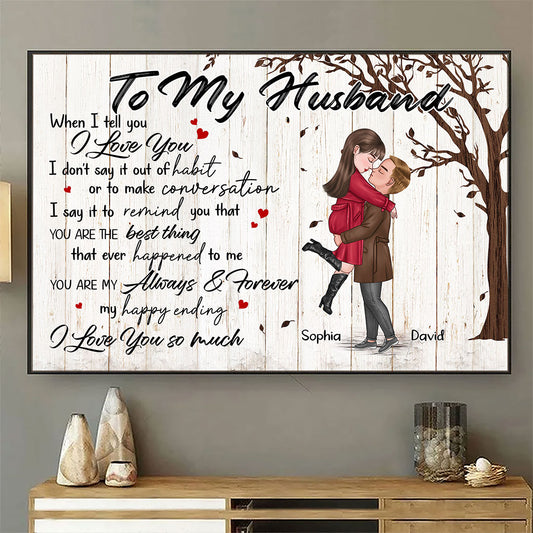 You're My Always And Forever Poster Personalized Gift For Husband