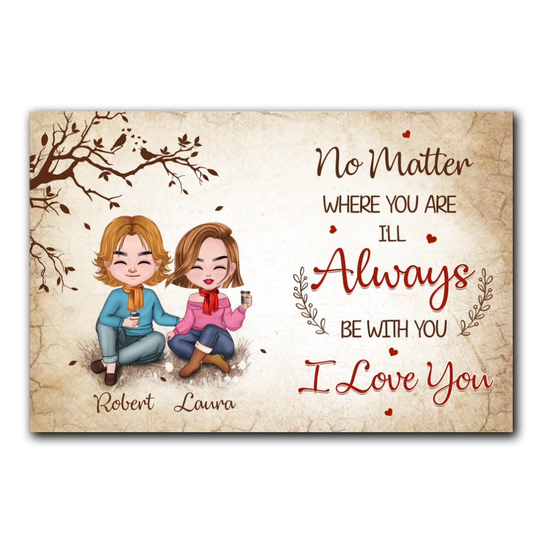 No Matter Where You Are Canvas Personalized Gifts For Couple