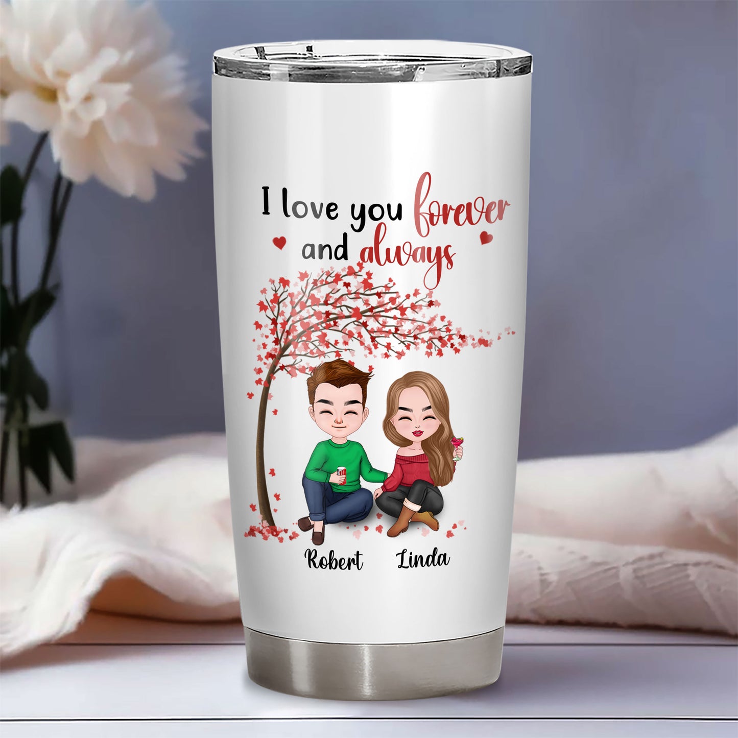 I Love You Forever And Always Tumbler Personalized Gift For Couple